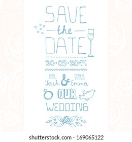 Beautiful save the date card design. Wedding invitation drawn by hand. Vector file organized in groups for easy editing. 