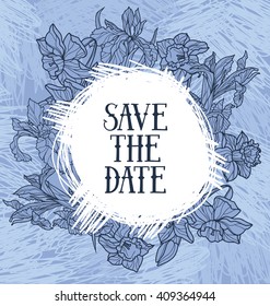 Beautiful "save the date" card with irises and narcissus flowers and place for text, vector illustration