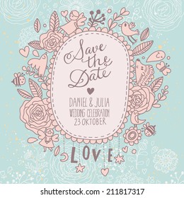 Beautiful Save the Date card in vintage style. Delightful wedding invitation with a lot of romantic elements: flowers. birds, bee, hearts and others in vector