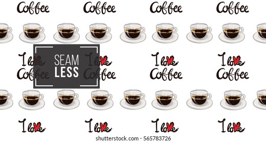 Beautiful seamless pattern with I love coffee lettering and espresso for cafe or coffee-shops. Vector background with isolated elements on white backdrop.