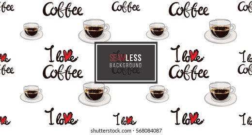Beautiful seamless pattern with I love coffee lettering and espresso.