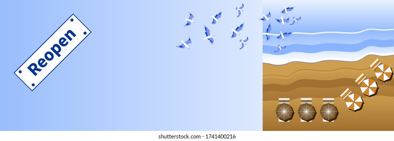 Beautiful seascape banner. Top view beach backdrop. Resumption beach. Summer vacation at sea. Vector beach landscape. Seagulls, waves, umbrellas and bright towels. Nameplate - Reopen. Seaside holiday 