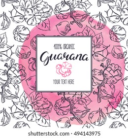 Beautiful sketch frame with guarana on a pink watercolor background. hand-drawn illustration