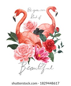 beautiful slogan with flamingos and flowers illustration