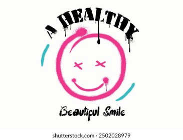 beautiful Smile slogan. urban graffiti print, urban typography slogan, graphic motivation quotes. hand drawn unique typography for greeting cards, prints Tee, posters.eps8