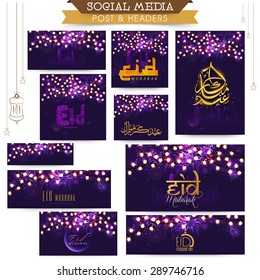 Beautiful social media, post, header or banner set decorated with glowing lights, mosque and Arabic calligraphy for Muslim community festival, Eid Mubarak celebration.