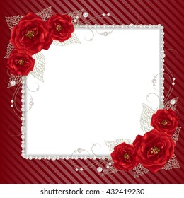 Beautiful square frame with red roses and pearls on striped background for greeting card or invitation design.