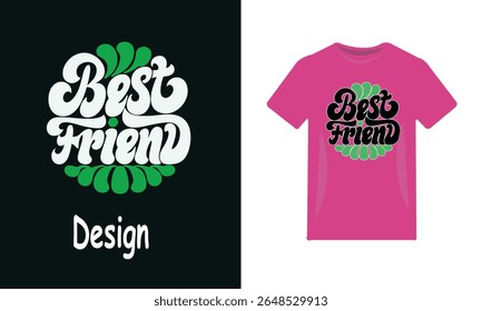 Um belo design de camiseta com o logotipo do melhor amigo. Aumenta sua impressão sob demanda.