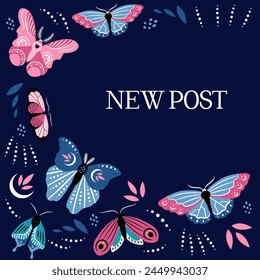 Beautiful template frame with butterflies for social media, greeting card, invitation. Place for text.