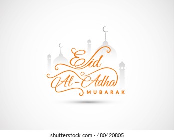 Beautiful text design of Eid Al Adha mubarak on white background.