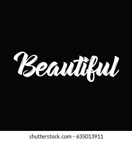 beautiful, text design. Vector calligraphy. Typography poster. Usable as background.