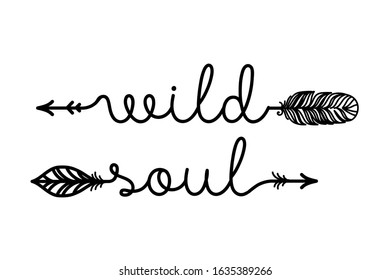 Beautiful text sign with boho, indian, tribal arrow vector illustration