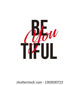 Beautiful text slogan print for t shirt and other us. lettering slogan graphic vector illustration