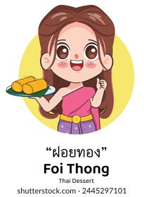 Beautiful Thai woman wearing Thai Traditional dress presenting Kanom Thai dessert with Foi Thong. Chibi cartoon doodle vector design.