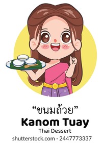 Beautiful Thai woman wearing Thai Traditional dress presenting Kanom Thai dessert with Kanom Tauy. Chibi cartoon doodle vector design.