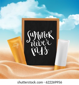 Beautiful tropical beach with sunlight background, summer holiday concept. Summer never ends hand drawn lettering. Vector illustration with realistic sand and clouds.