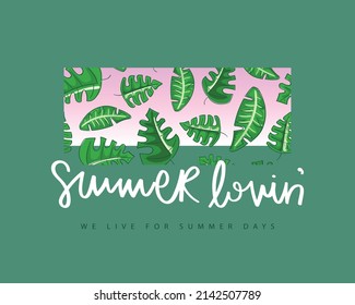 Beautiful tropical exotic leaves on pink summer vacation concept design, slogan text. For fashion graphics, t shirt prints.