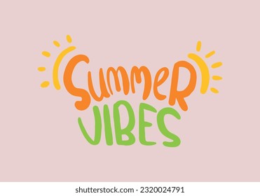 Beautiful tropical illustration with trendy lettering. Cute hand drawn summer prints. Perfect for stickers, labels, tshirts, banner, tags. Vector isolated phrases and quotes.