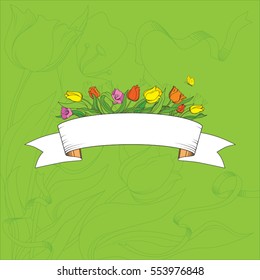 Beautiful tulips with white ribbon on green background. Vector illustration.