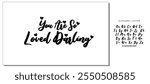 Beautiful Typographic Text Love saying You Are So Loved Darling