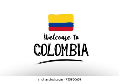 Beautiful typography design of colombia country with welcome to message and national flag suitable as a logo icon poster badge greeting card t-shirt or website banner