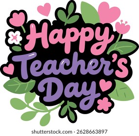 Beautiful typography design happy teacher's day vector art illustration