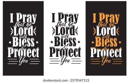 beautiful typography design for Pray God with Bless And Protect You Design