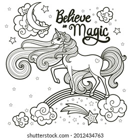 A beautiful unicorn with a long mane on a rainbow. I believe in magic text. Black and white linear drawing. For the design of coloring books, prints, posters, stickers, tattoos, postcards, etc. Vector