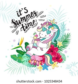 A beautiful unicorn, tropical leaves and the inscription it's summer time