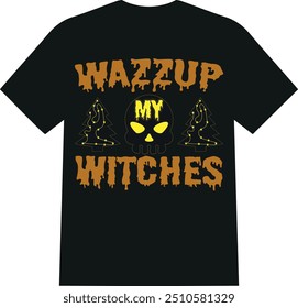 Um olho bonito e único pegando encantador halloween, wazzup minhas bruxas EUA homens e mulheres T SHIRT para meninos e meninas americanos| wazzup minhas bruxas | feliz dia das bruxas | 