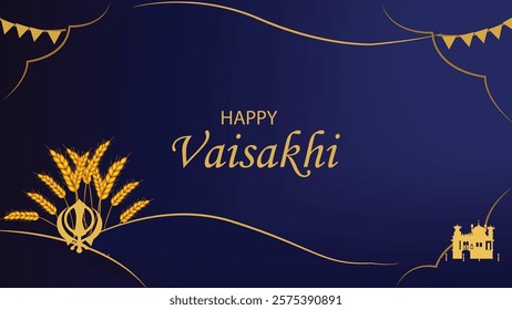 A beautiful Vaisakhi greeting featuring golden wheat stalks and the iconic Khanda symbol with a royal blue background. The text 'Happy Vaisakhi' is written in an elegant golden font, complemented by d