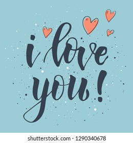 Beautiful Valentines day card. Cute lettering I LOVE YOU decorated red hearts. Holiday card.
