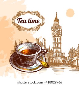 Beautiful vector background tea time. Cup with tea and sketch of London Big Ben. Tea time illustration.