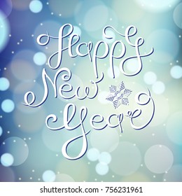 beautiful vector blue bokeh background. Beautiful text happy new year