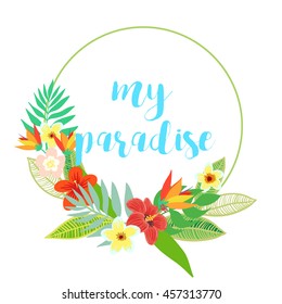 Beautiful vector floral jungle frame wreath. Colorful tropical flowers, palm leaves and plants, hibiscus, paradise flower, exotic print
