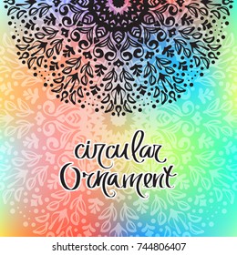 Beautiful vector hand drawn background with the image of a circular pattern mandala. Suitable for different design projects, print on a yoga Mat, phone, invitations, or postcards.