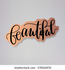 "Beautiful" - vector illustration design of modern badge with text isolated on bronze background. Creative sticker design.