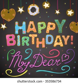 Beautiful vector illustration of happy birthday card made in a cute tasty style with handdrawn typography in a shape of fresh cakes and whipped cream decor. Useful for postcard or invitation design.