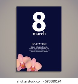 Beautiful vector illustration on 8 March, International Women's Day, spring, flowers, orchids. Decorative Template for Invitation, Flyer, Banner. The names and adress are not real