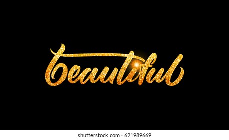 beautiful - vector lettering with hand drawn heart. Calligraphy phrase for gift cards, baby birthday, scrapbooking, beauty blogs. Typography art.