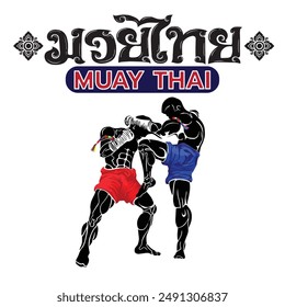 Wunderschöne Vektorgrafik Muay Thai Text, Schrift, eindeutige Zeichen, Logo-Typen. Muay Thai Typografy Design.Perfekt für T-Shirt-Design. Eine dynamische Illustration von zwei Muay Thai-Kämpfern. Muay Thai-Kniestreik