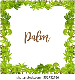 Beautiful vector palm tree green square frame with text on white background.