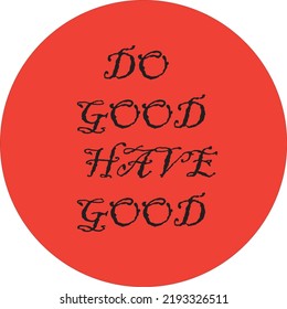 Beautiful Vector Quote Art. Vector Art logo designs. Logos for T-shirt designs. new designs. T-shirt designs. 