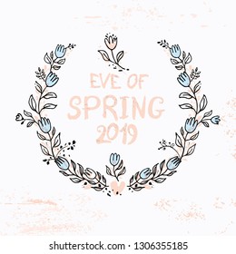 Beautiful vintage frame of branches in leaves and spring flowers. Eve of Spring 2019. Template for design of cards, invitation, covers, etc.