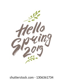 Beautiful vintage hand drawn inscription Hello Spring 2019. Vector watercolor handwritten Spring logo.