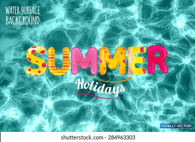 Beautiful water surface illustration with sun reflections. Totally vector colorful image. Bright inflatable yellow and red rubber letters. Ideal swimming pool, basin, sea and ocean texture.