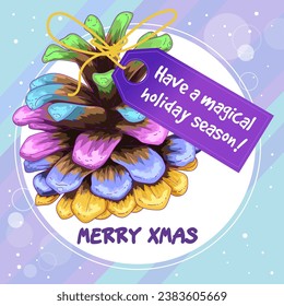 A beautiful wish for a Christmas. Greeting card in modern colors with pine cone. Flyer, banner. Vector illustration.
