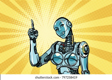 Beautiful woman robot indicates. Pop art retro vector illustration