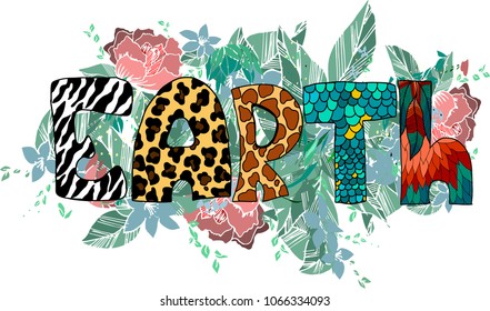 Beautiful word Earth with animal prints on the white background
