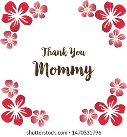 Beautiful wreath frame, for simple text thank you mommy. Vector